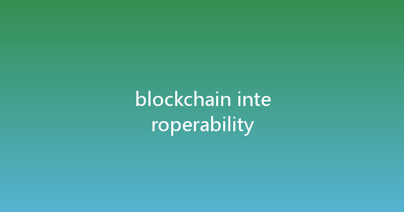 blockchain interoperability 